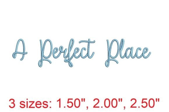 A Perfect Place: Elevate Your Embroidery with Elegant Font