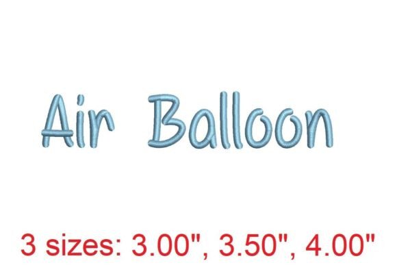 Air Balloon Embroidery Font: A Playful Lift for Your Designs