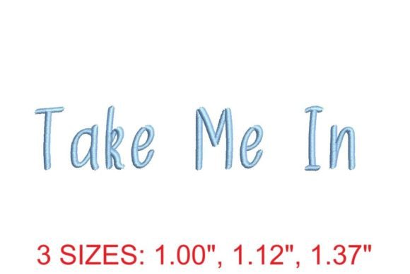Discover the Elegance of Take Me in Embroidery Font